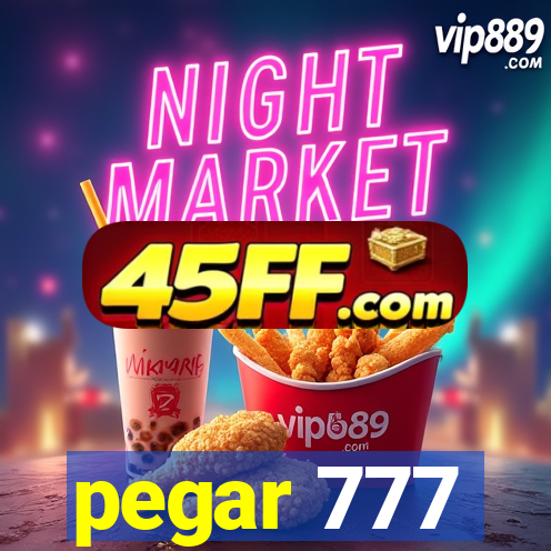 pegar 777